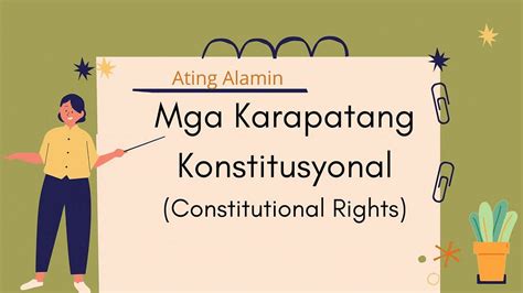 Karapatang Konstitusyonal. Ang karapatang konstitusyonal ay .